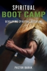 Image for Spiritual BOOT CAMP