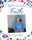 Image for Have a Little Faith
