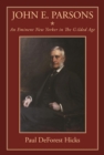 Image for John E. Parsons: An Eminent New Yorker in The Gilded Age