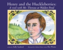 Image for Henry and the Huckleberries : A Visit with Mr. Thoreau at Walden Pond