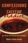 Image for Confessions of a Caffeine Addict
