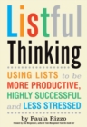 Image for Listful Thinking: Using Lists to Be More Productive, Successful and Less Stressed