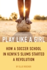Image for Play Like a Girl