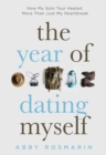 Image for The Year of Dating Myself