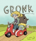 Image for Gronk  : a monster&#39;s storyVolume 1