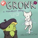 Image for Gronk  : a monster&#39;s storyVolume 3
