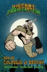 Image for Bigfoot FrankensteinBook 1,: Colossus of destiny