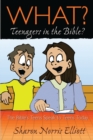 Image for What? Teenagers in the Bible?