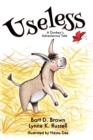 Image for Useless : A Donkey&#39;s Adventurous Tale