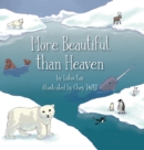 Image for More Beautiful than Heaven