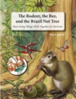 Image for The Rodent, the Bee, and the Brazil Nut Tree
