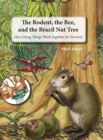 Image for The Rodent, the Bee, and the Brazil Nut Tree