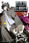 Image for Ninja Slayer Kills Vol. 2