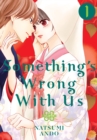 Image for Something&#39;s wrong with us 1