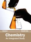 Image for Chemistry: An Integrated Study (Volume I)