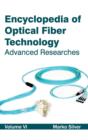 Image for Encyclopedia of Optical Fiber Technology: Volume VI (Advanced Researches)