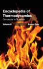 Image for Encyclopedia of Thermodynamics: Volume 2 (Concepts in Science)