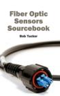 Image for Fiber Optic Sensors Sourcebook
