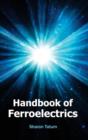 Image for Handbook of Ferroelectrics