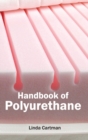 Image for Handbook of Polyurethane