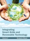 Image for Integrating Smart Grids and Renewable Technology: Volume II