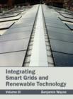 Image for Integrating Smart Grids and Renewable Technology: Volume III