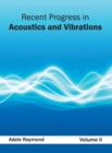 Image for Recent Progress in Acoustics and Vibrations: Volume II