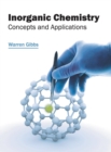 Image for Inorganic Chemistry: Concepts and Applications