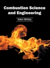 Image for Combustion Science and Engineering