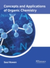 Image for Concepts and Applications of Organic Chemistry