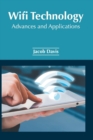Image for Wifi Technology: Advances and Applications