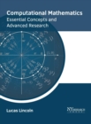 Image for Computational Mathematics: Essential Concepts and Advanced Research