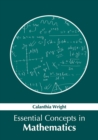 Image for Essential Concepts in Mathematics