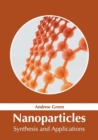 Image for Nanoparticles: Synthesis and Applications