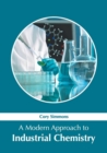 Image for A Modern Approach to Industrial Chemistry