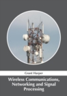 Image for Wireless Communications, Networking and Signal Processing