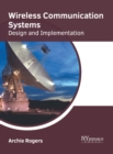 Image for Wireless Communication Systems: Design and Implementation