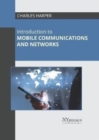 Image for Introduction to Mobile Communications and Networks