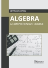 Image for Algebra: A Comprehensive Course