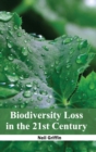 Image for Biodiversity Loss in the 21st Century