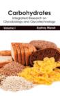 Image for Carbohydrates: Integrated Research on Glycobiology and Glycotechnology (Volume I)