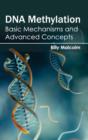 Image for DNA Methylation: Basic Mechanisms and Advanced Concepts