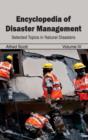 Image for Encyclopedia of Disaster Management: Volume IV (Selected Topics in Natural Disasters)