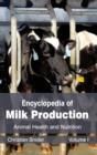 Image for Encyclopedia of Milk Production: Volume I (Animal Health and Nutrition)