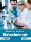 Image for Essential Topics in Biotechnology: Volume I