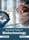 Image for Essential Topics in Biotechnology: Volume II