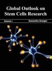 Image for Global Outlook on Stem Cells Research: Volume I