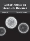 Image for Global Outlook on Stem Cells Research: Volume III