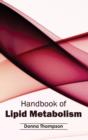 Image for Handbook of Lipid Metabolism