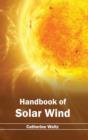 Image for Handbook of Solar Wind